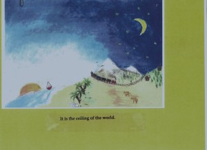 It is the ceiling of the world.